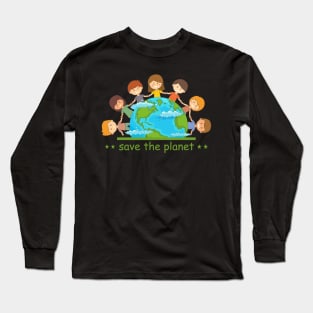 Save The Planet Earth Day Long Sleeve T-Shirt